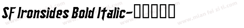 SF Ironsides Bold Italic字体转换